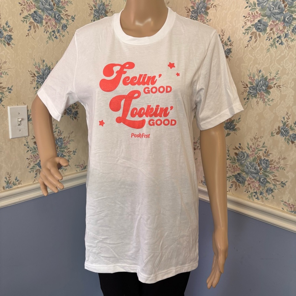 Bella + Canvas Lookin Good Feelin Good White T-Shirt, Size M, NWOT